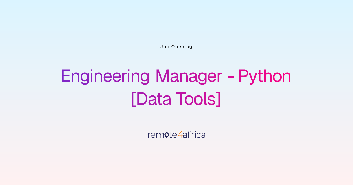 Remote Engineering Manager - Python [Data Tools] job at Financial ...