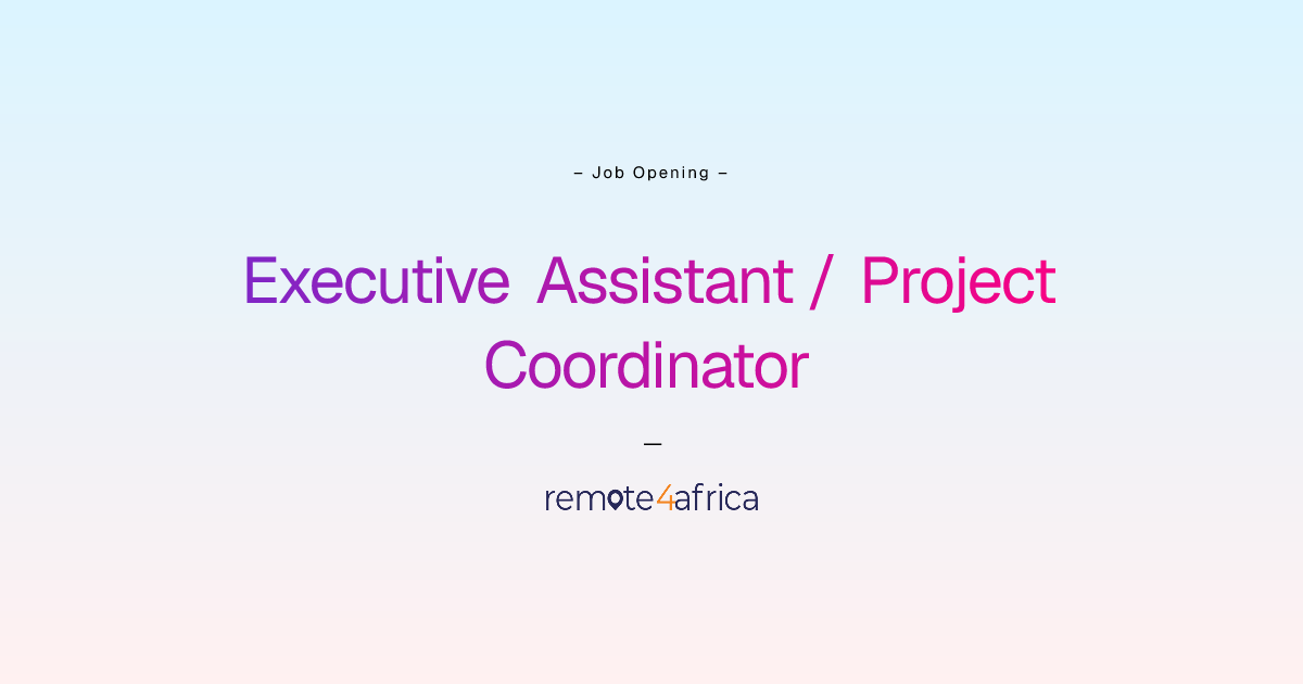 Remote Executive Assistant / Project Coordinator job at Human Resource ...