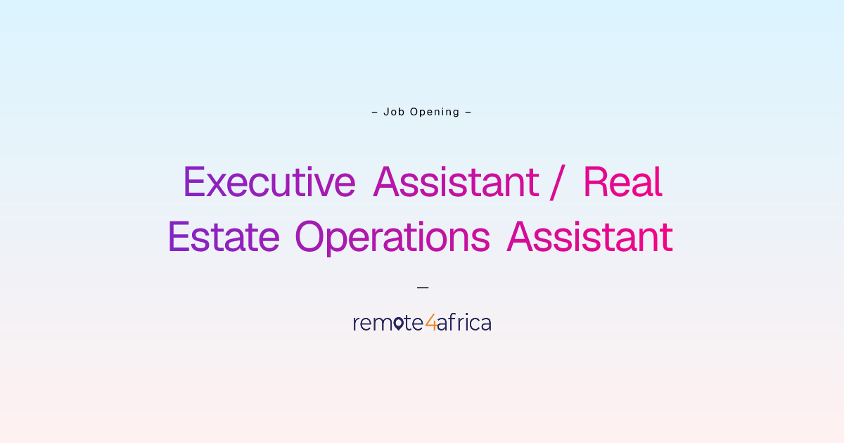 Remote Executive Assistant / Real Estate Operations Assistant job at ...