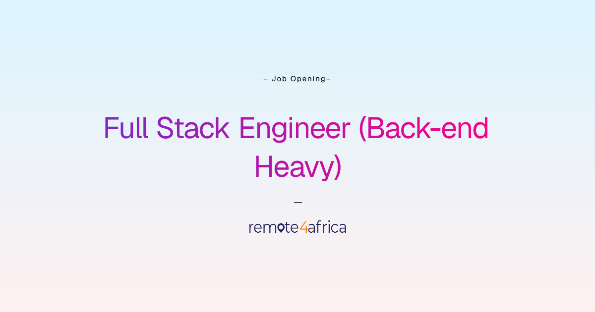 Remote Full Stack Engineer (Back-end Heavy) job at Human Resource ...