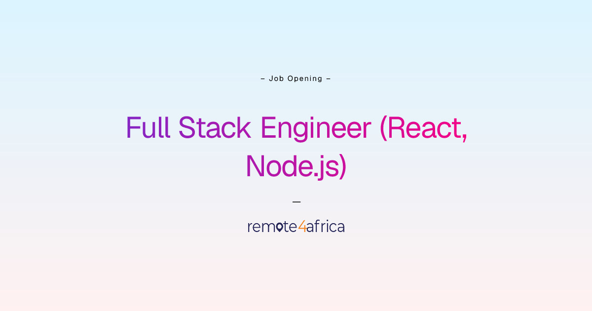 Remote Full Stack Engineer (React, Node.js) job at Human Resource ...
