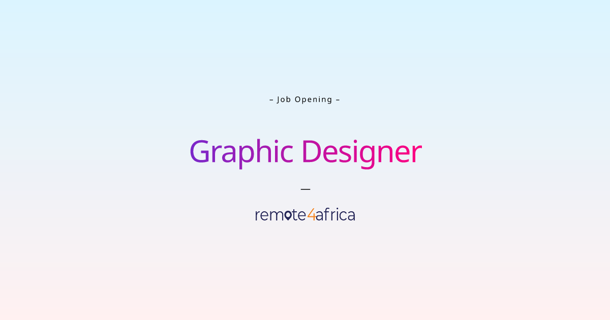 Remote Graphic Designer job at Advertising company | Remote4Africa