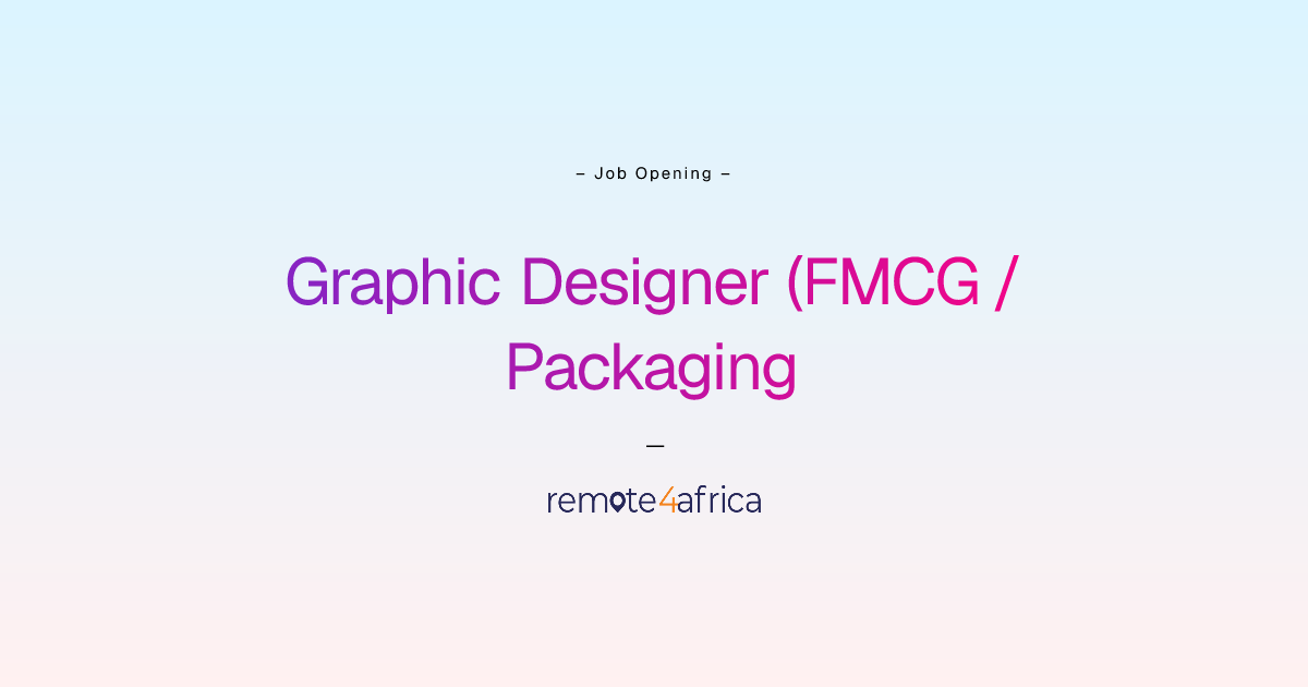 Remote Graphic Designer (FMCG / Packaging & Performance Creative) job ...