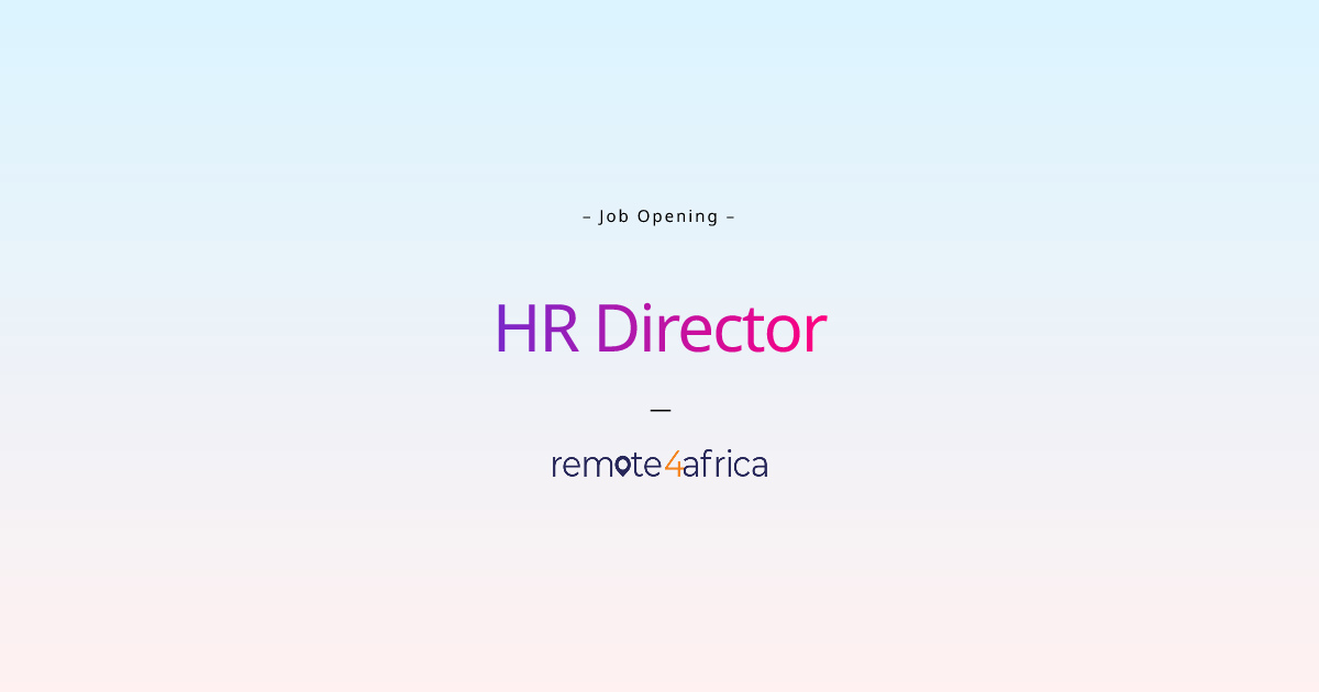 Remote HR Director job at NGO / Non Profit company Remote4Africa