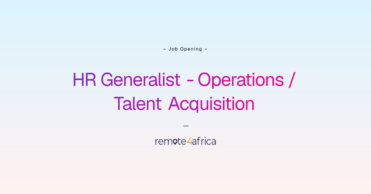 Remote HR Generalist - Operations / Talent Acquisition job at Internet ...