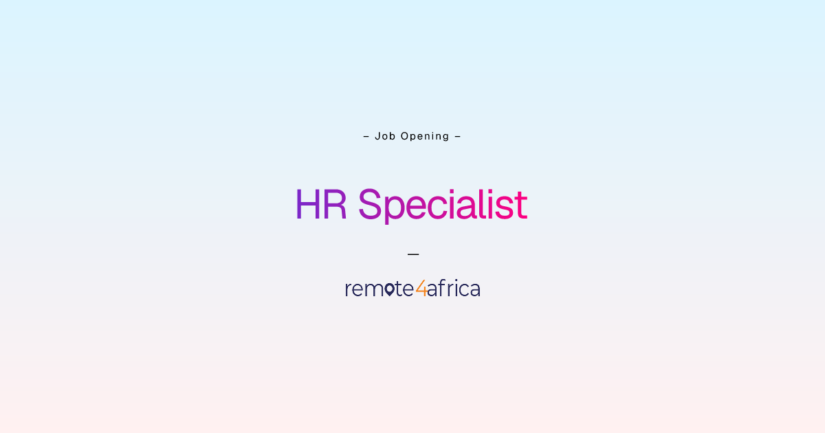 Remote HR Specialist job at Human Resource Services company | Remote4Africa