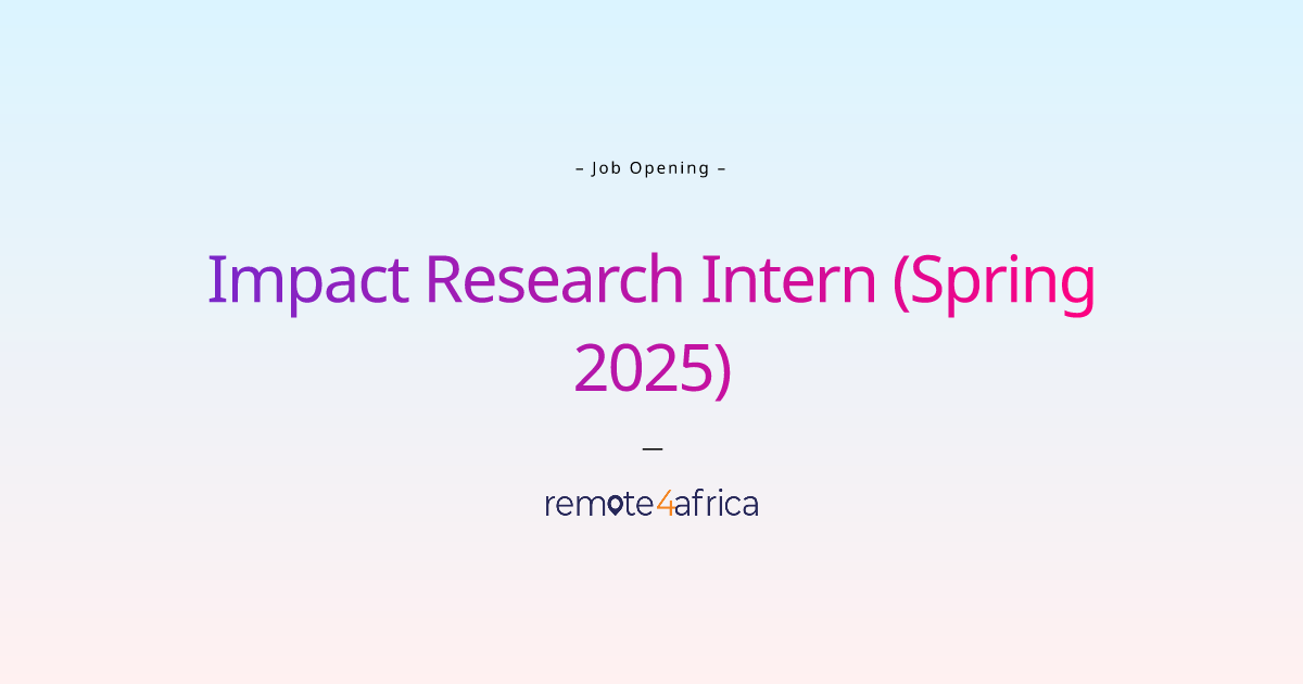 Fall 2025 And Spring 2025 Internships Remote