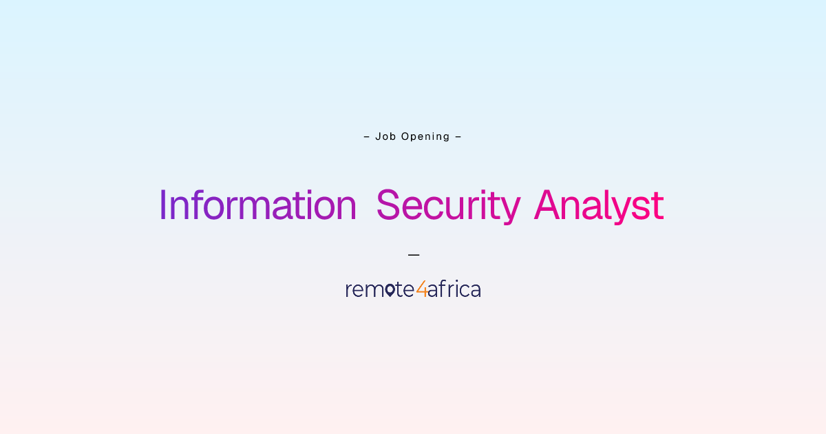 Remote Information Security Analyst job at Internet Software & Services ...