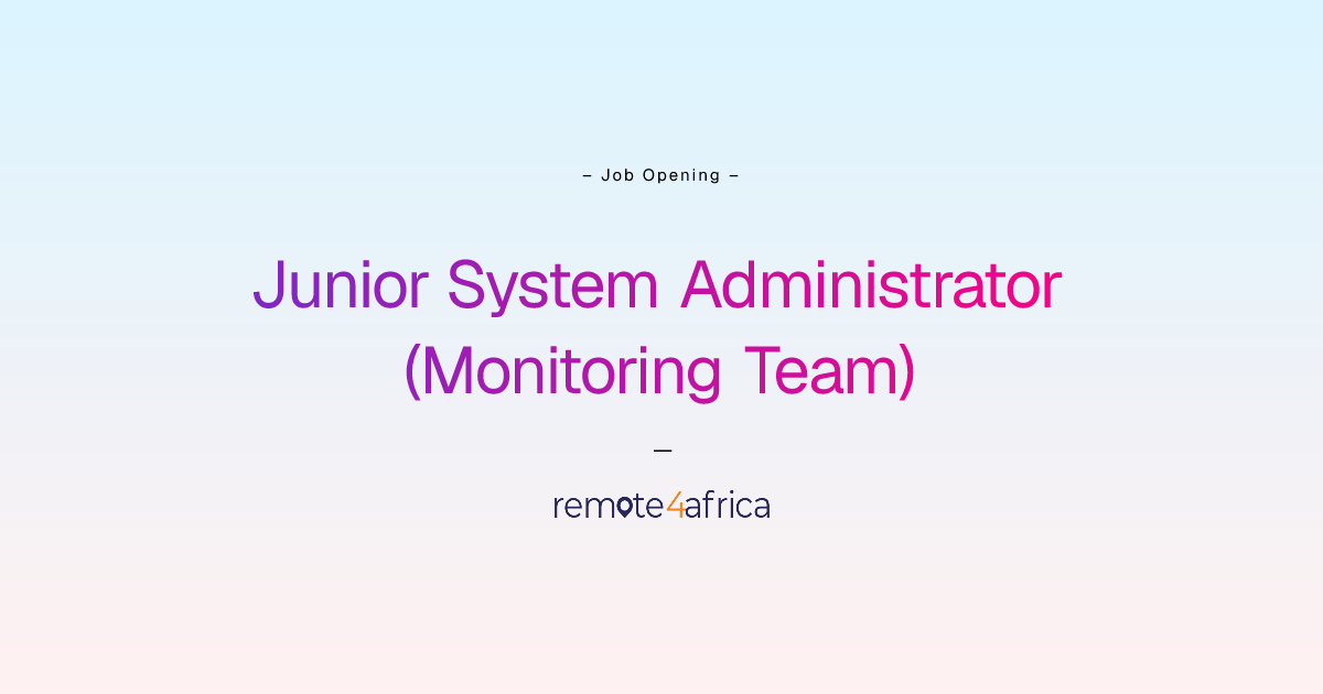 Remote Junior System Administrator (Monitoring Team) job at Software ...
