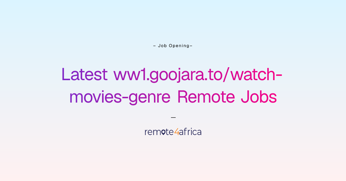 latest-ww1-goojara-to-watch-movies-genre-remote-jobs-remote4africa