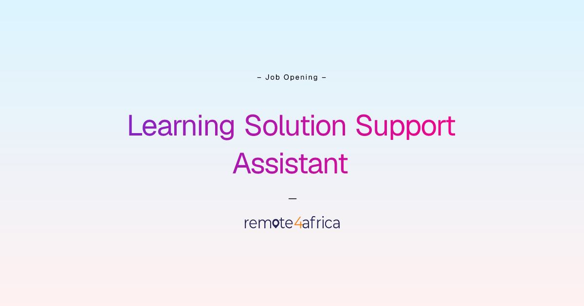 Remote Learning Solution Support Assistant job at Business Consulting ...