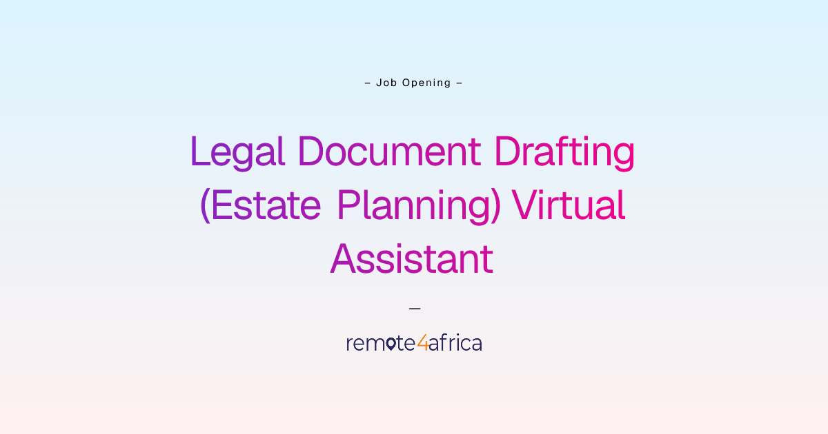 Remote Legal Document Drafting (Estate Planning) Virtual Assistant job ...