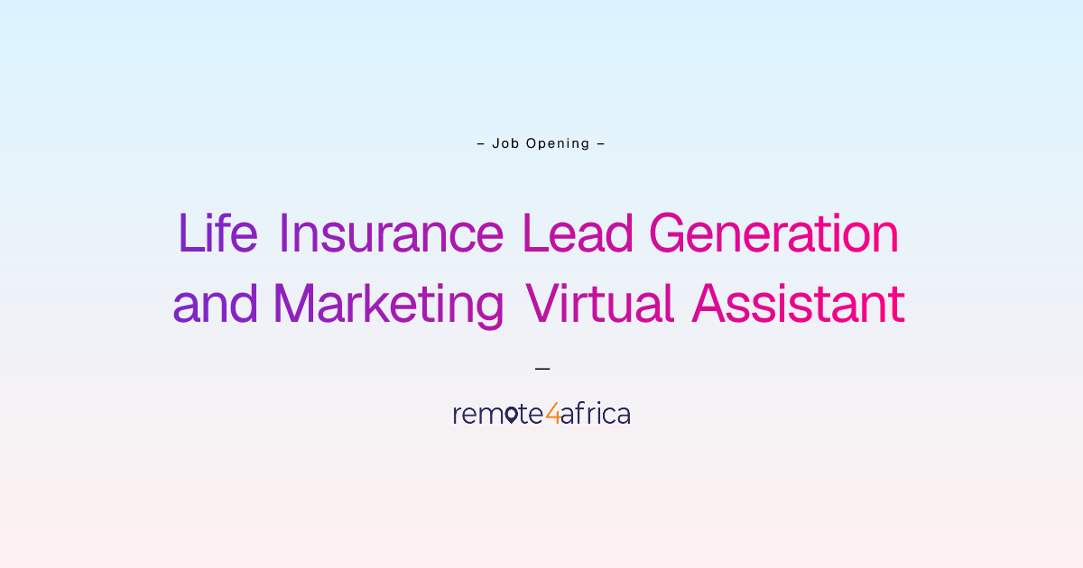 Life Insurance Lead Generation and Marketing Virtual Assistant ...