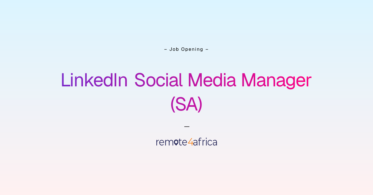 Remote LinkedIn Social Media Manager (SA) job at Human Resource ...