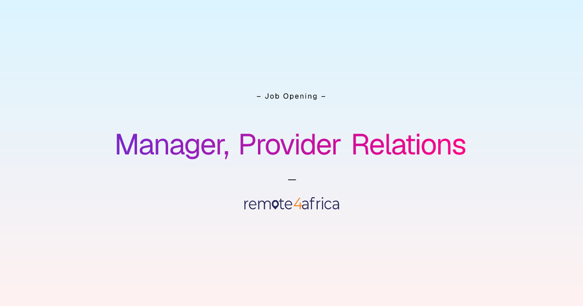 Remote Manager, Provider Relations job at Health care company ...