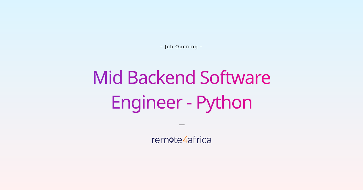 Remote Mid Backend Software Engineer - Python job at Financial Services