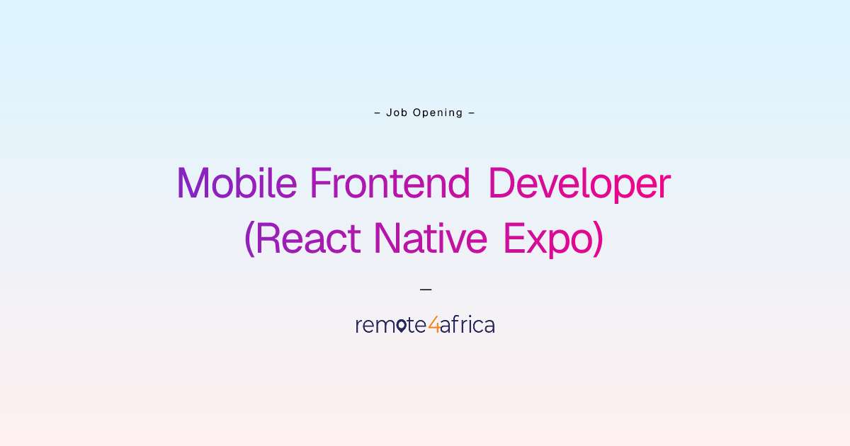 Remote Mobile Frontend Developer (React Native + Expo) job at Human ...