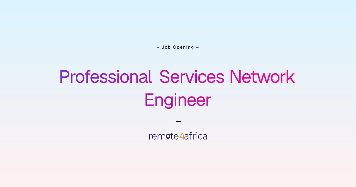 Remote Professional Services Network Engineer job at Human Resource ...