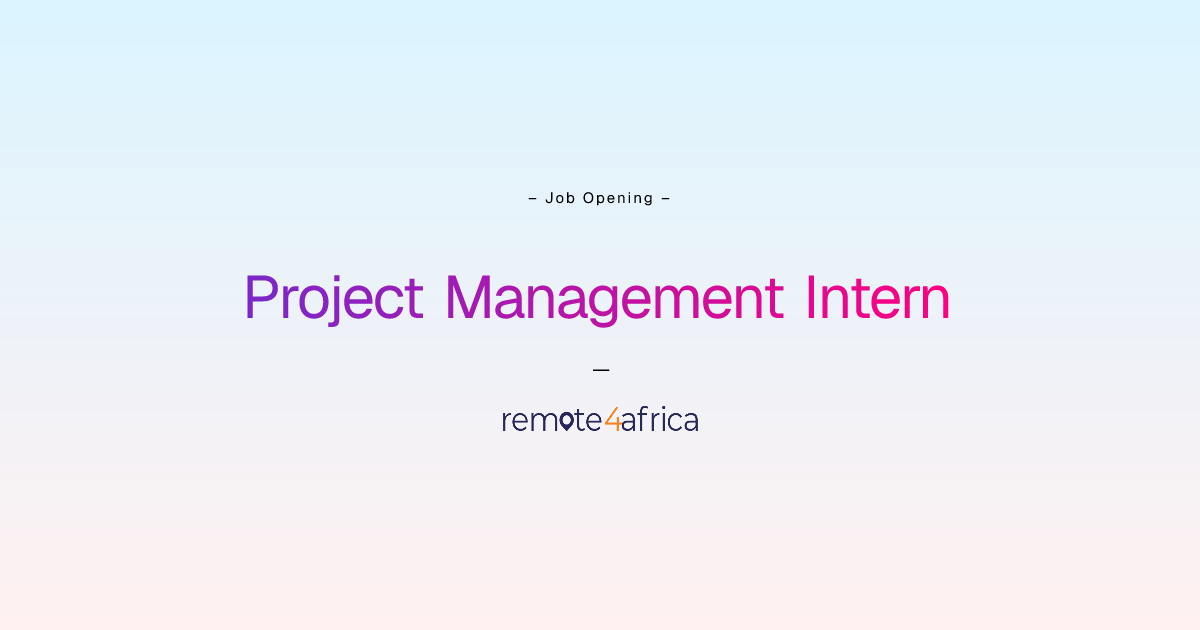 Remote Project Management Intern job at Education / E-learning company ...