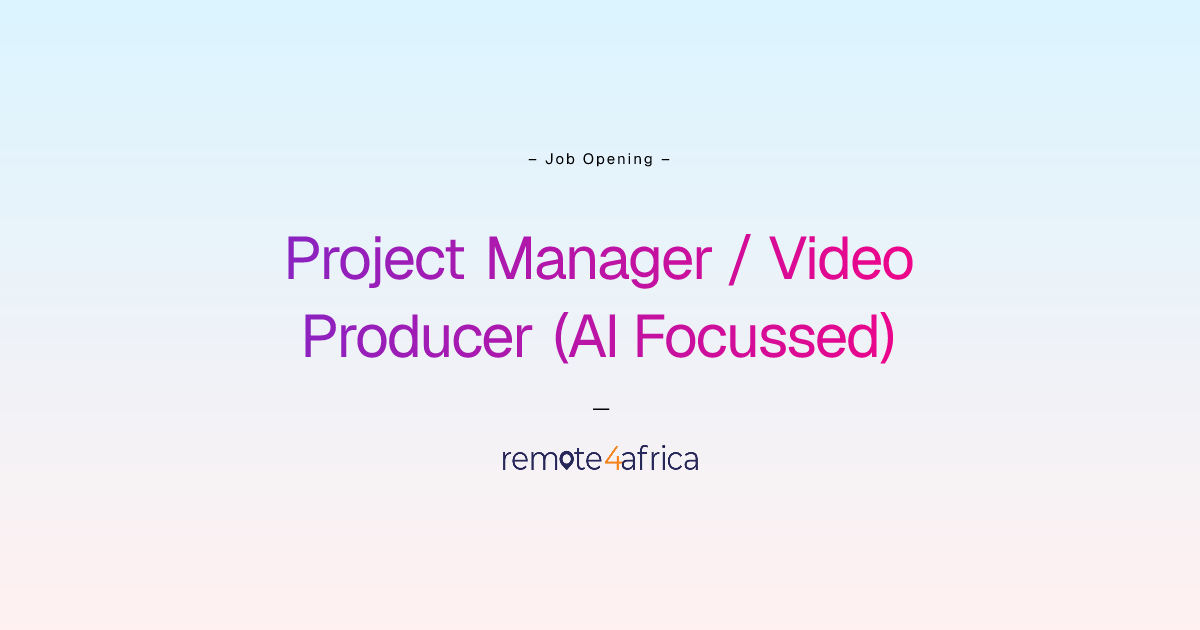 Remote Project Manager / Video Producer (AI Focussed) job at Human ...