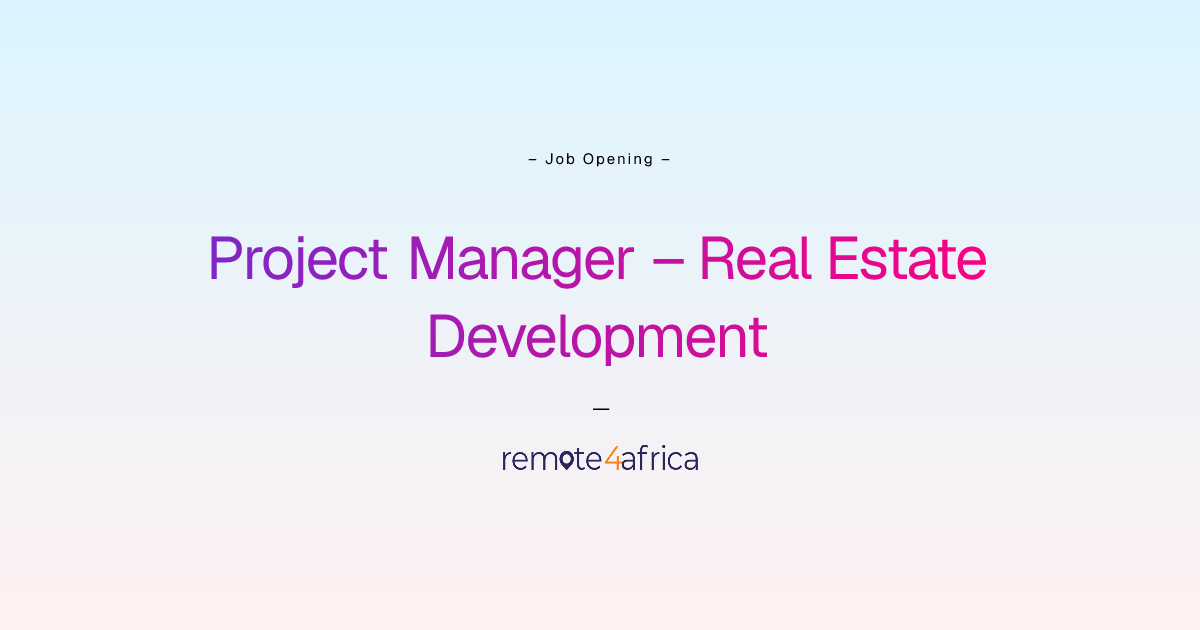 Remote Project Manager – Real Estate Development job at Human Resource ...