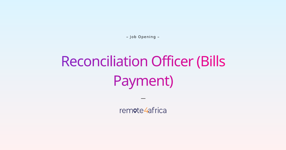 Remote (Hybrid) Reconciliation Officer (Bills Payment) job at Financial ...