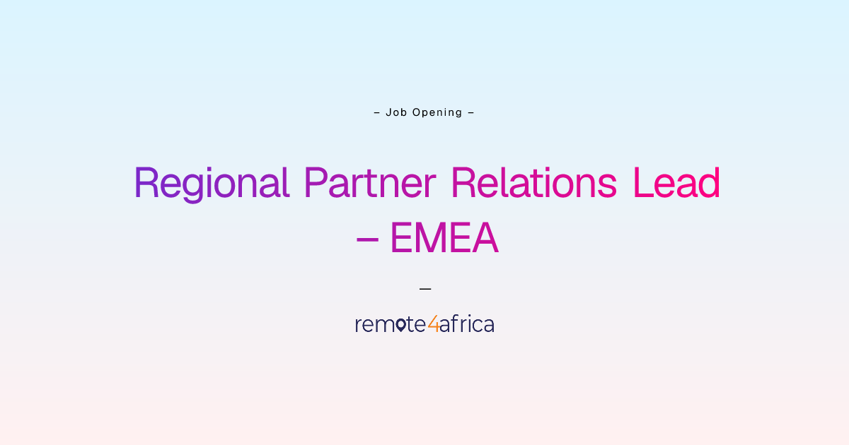 Remote (Hybrid) Regional Partner Relations Lead – EMEA job at Financial ...