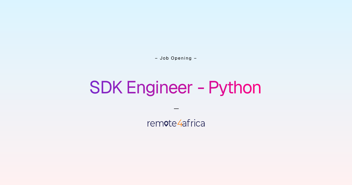 Remote SDK Engineer - Python job at Internet Software & Services ...