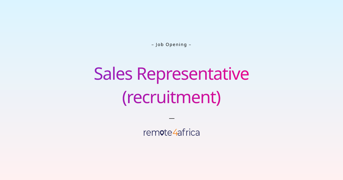 Sales Representative (recruitment) Remote4Africa
