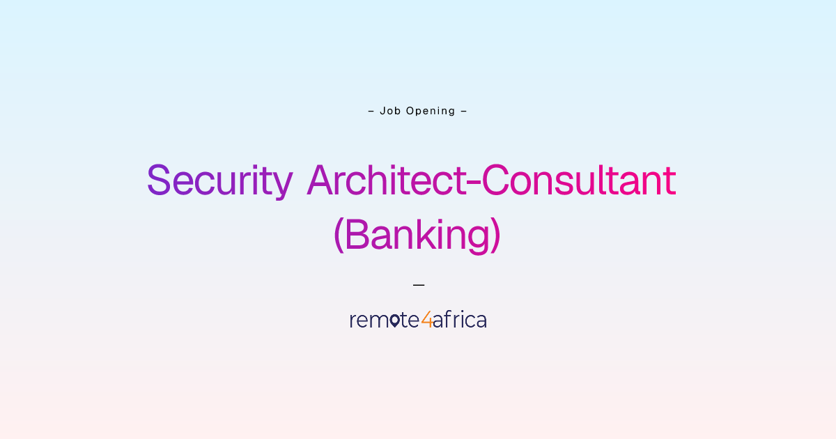Remote (Hybrid) Security Architect-Consultant (Banking) job at IT ...