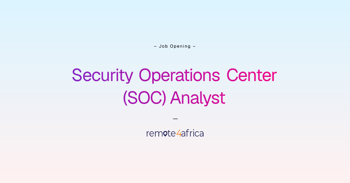 Remote (Hybrid) Security Operations Center (SOC) Analyst job at ...