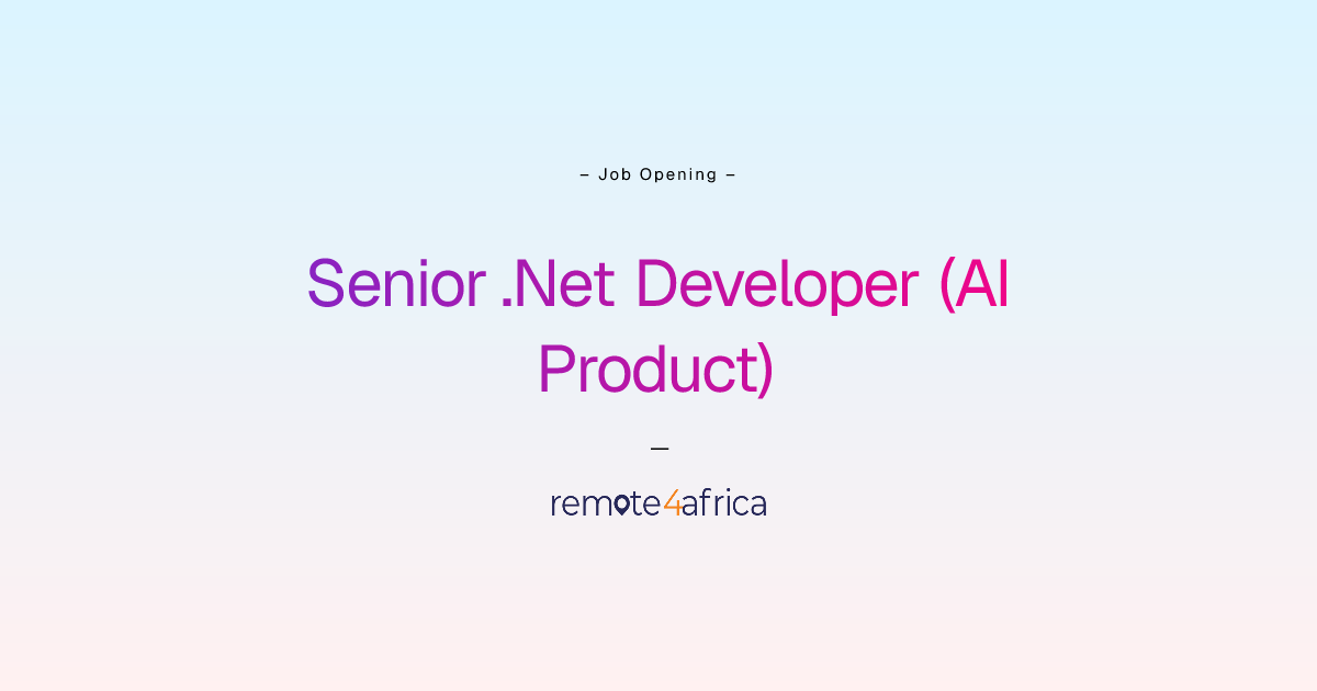 Remote Senior .Net Developer (AI Product) job at Software Development ...