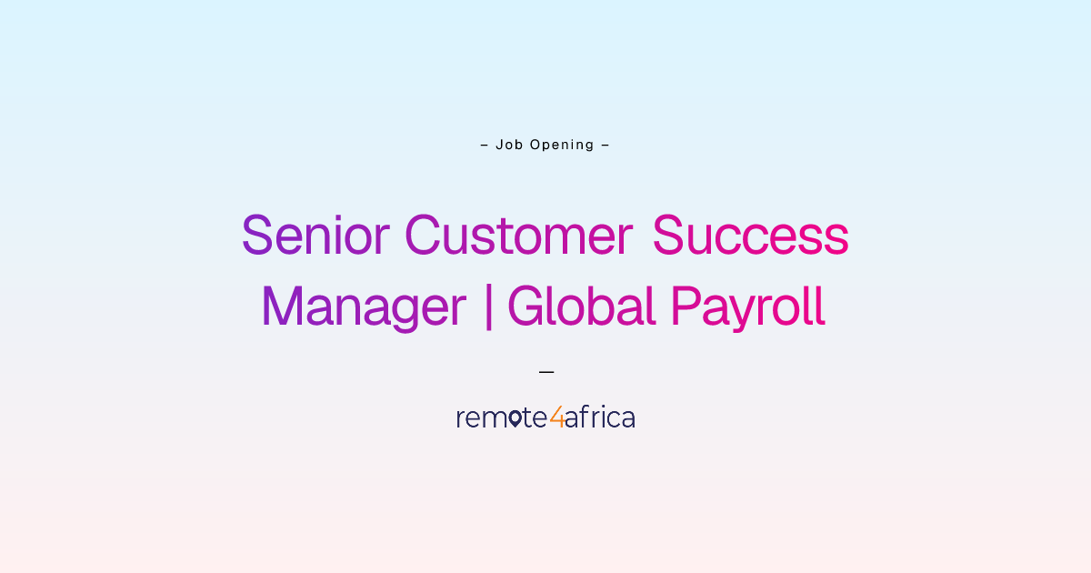 Remote Senior Customer Success Manager | Global Payroll job at Human ...