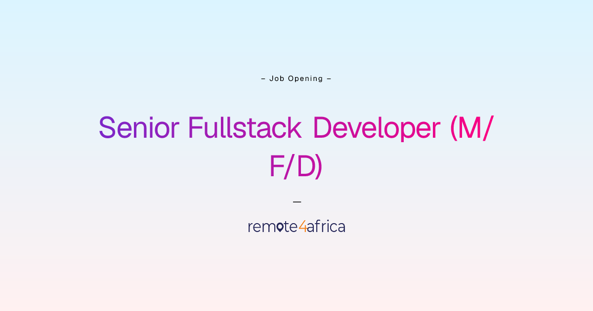Remote Senior Fullstack Developer (M/F/D) job at Internet Software ...