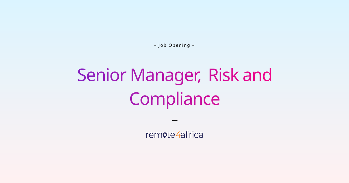 Remote Senior Manager, Risk and Compliance job at NGO / Non Profit ...