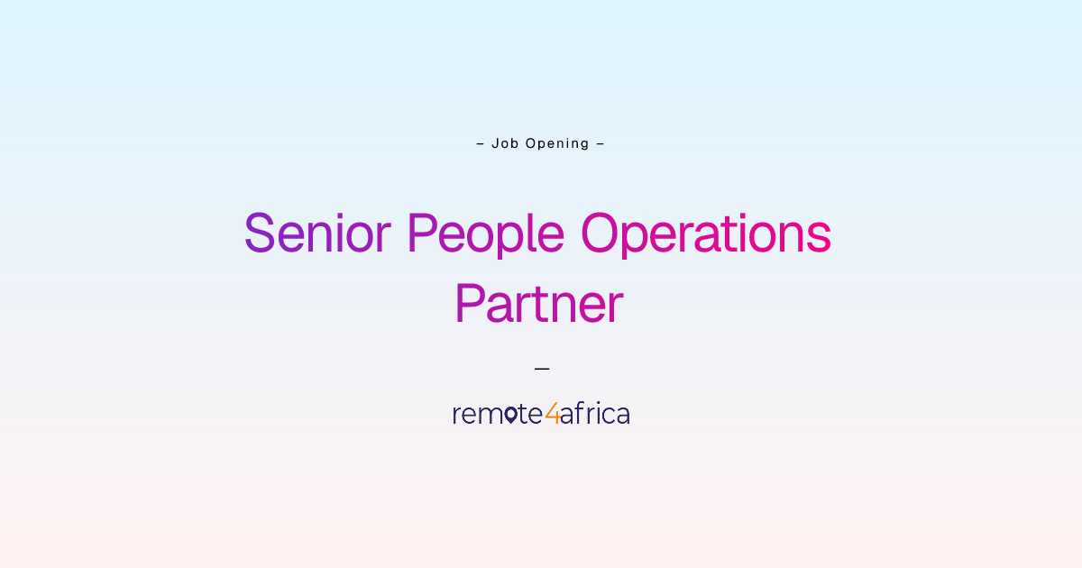 Senior People Operations Partner | Remote4Africa