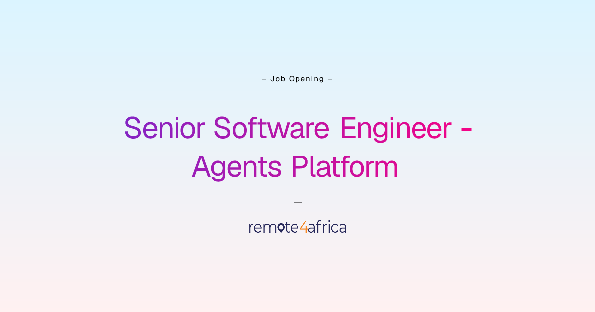 Remote Senior Software Engineer - Agents Platform job at Manufacturing ...