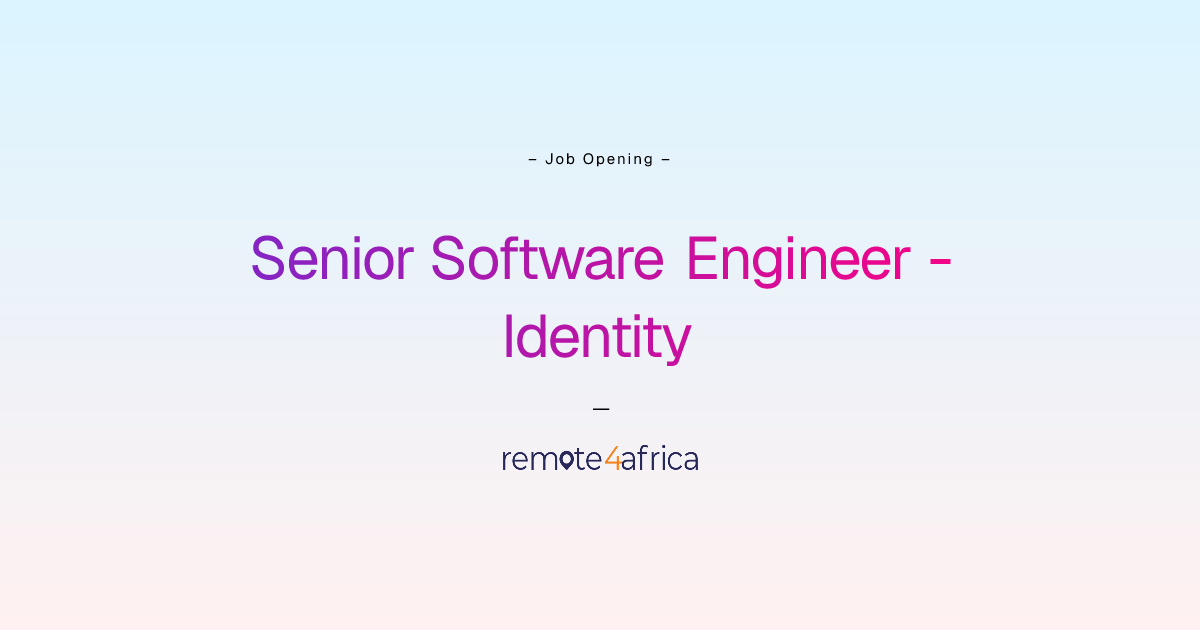 Remote Senior Software Engineer - Identity job at Financial Services ...