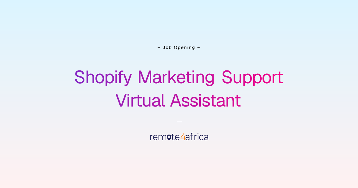 Remote Shopify Marketing Support Virtual Assistant job at Human ...