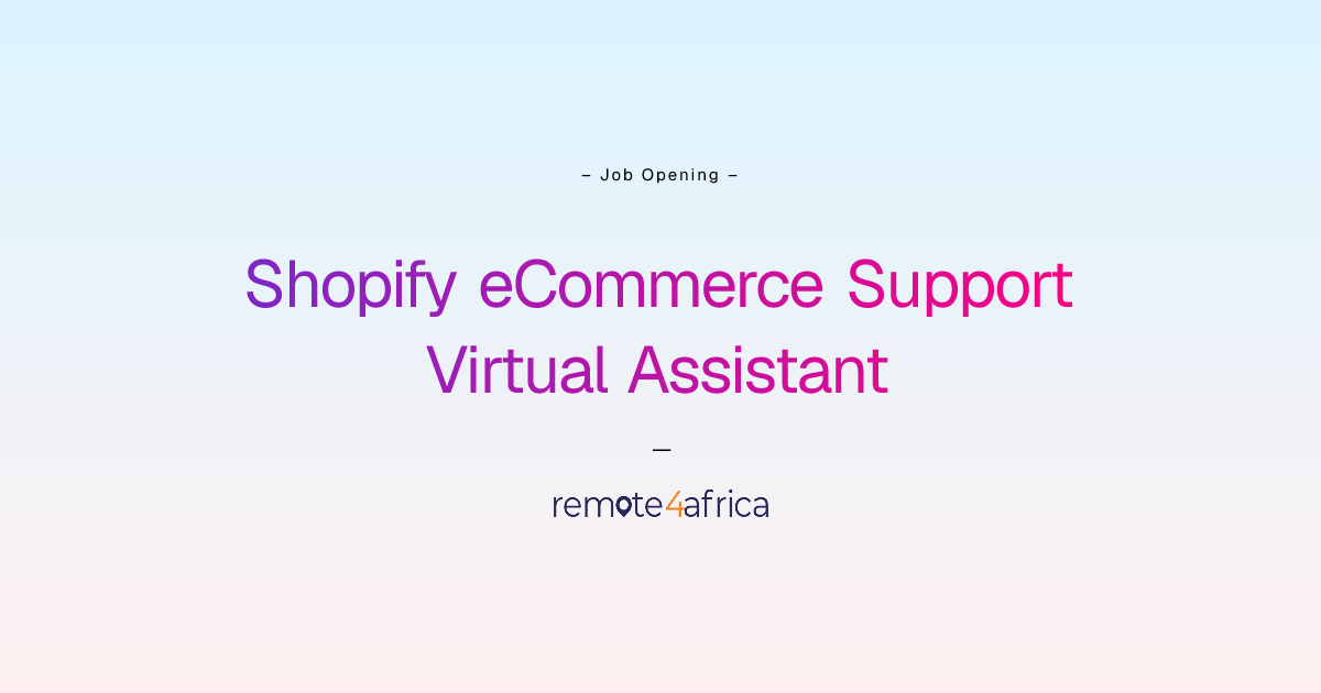 Remote Shopify eCommerce Support Virtual Assistant job at Human ...