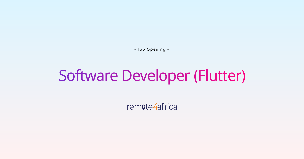 Remote Software Developer (Flutter) job at Financial Services / FinTech ...