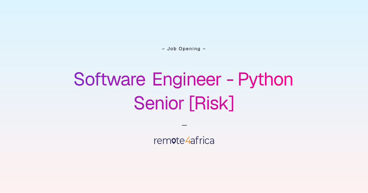 Remote Software Engineer - Python Senior [Risk] job at Financial ...