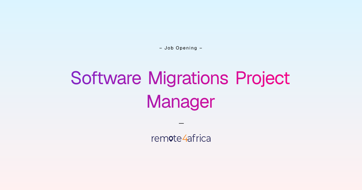 Remote (Hybrid) Software Migrations Project Manager job at Human ...