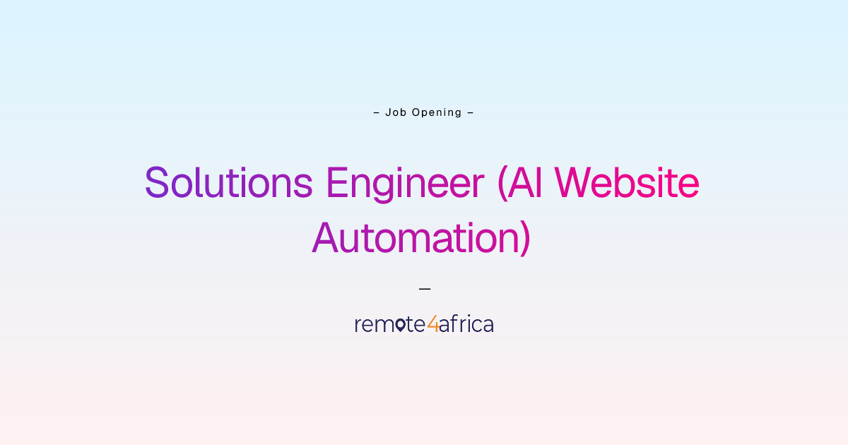 Remote Solutions Engineer (AI Website Automation) job at Human Resource ...