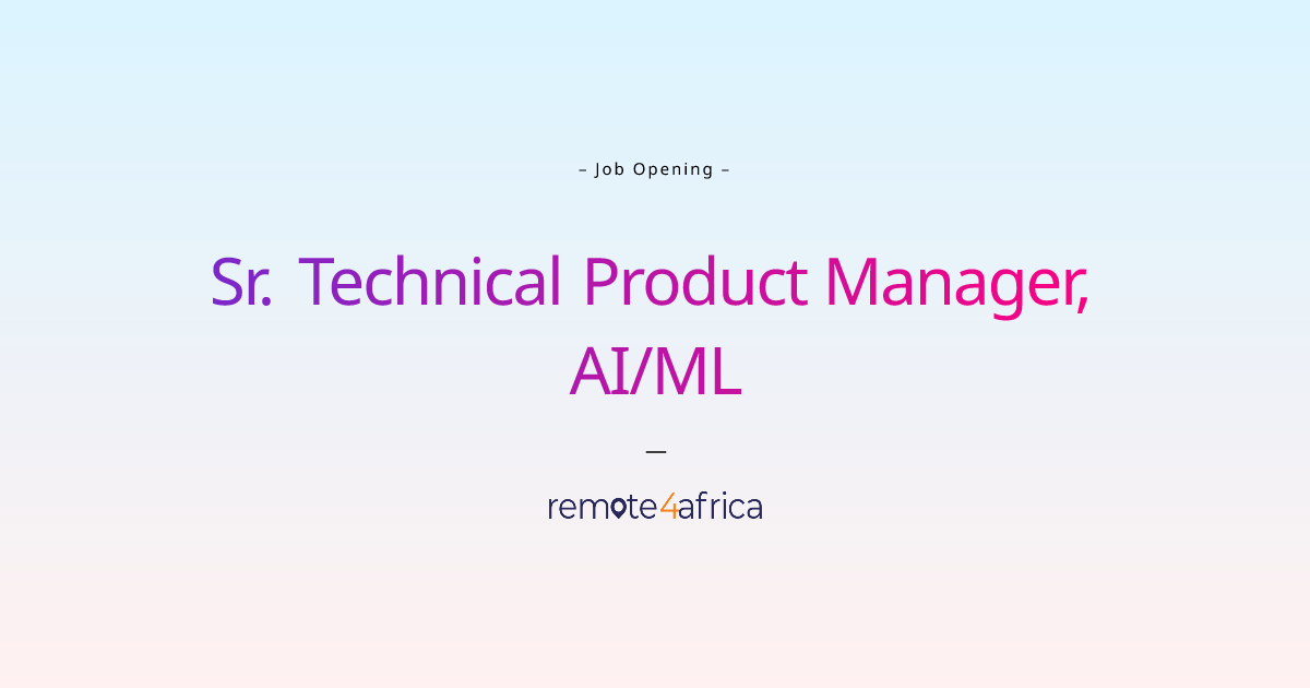 Remote Sr. Technical Product Manager, AI/ML job at IT ...