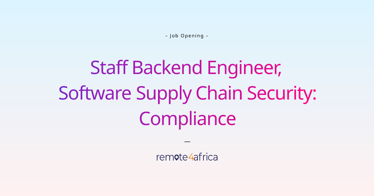 Remote Staff Backend Engineer, Software Supply Chain Security ...