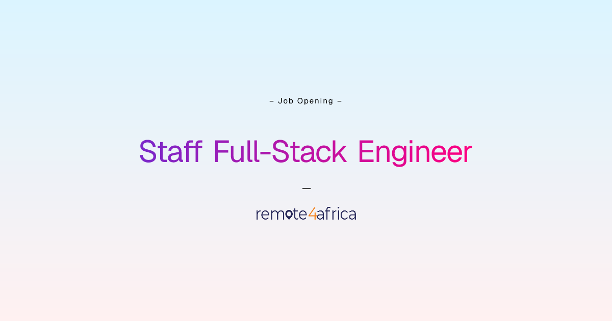 Remote (Hybrid) Staff Full-Stack Engineer job at IT / Telecommunication ...
