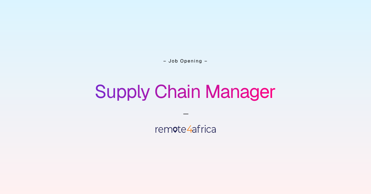 Remote (Hybrid) Supply Chain Manager job at IT / Telecommunication ...
