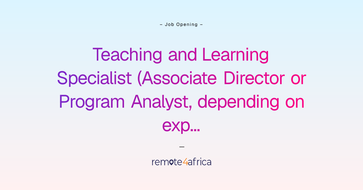 Remote Teaching and Learning Specialist (Associate Director or Program ...